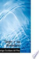 Libro de Tanger Y Sus Alrededores