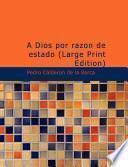 Libro de A Dios Por Razn De Estado