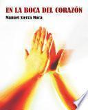 Libro de En La Boca Del Corazón