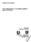 Libro de Los Empresarios Y El Cambio Político