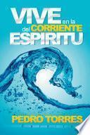 Libro de Vive En La Corriente Del Espíritu