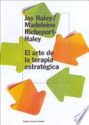 Libro de El Arte De La Terapia Estratégica