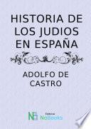 Libro de Historia De Los Judios En España