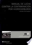 Libro de Manual De Lucha Contra La Contaminación Por Hidrocarburos