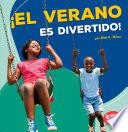 Libro de El Verano Es Divertido! (summer Is Fun!)