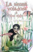 Libro de La Sirena Voladora Y Otros Relatos