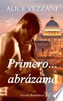 Libro de Primero… Abrázame