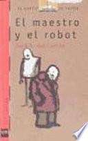 Libro de El Maestro Y El Robot