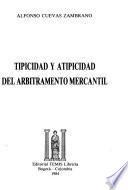 Libro de Tipicidad Y Atipicidad Del Arbitramento Mercantil