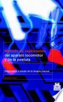 Libro de MÉtodo De ExploraciÓn Del Aparato Locomotor Y De La Postura