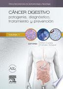 Libro de Cáncer Digestivo: Patogenia, Diagnóstico, Tratamiento Y Prevención