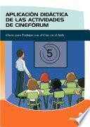 Libro de Aplicación Didáctica De Las Actividades Cinefórum