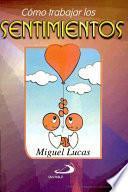 Libro de CÓmo Trabajar Los Sentimientos