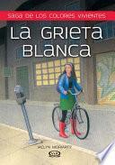 Libro de La Grieta Blanca