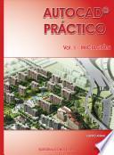 Libro de Autocad Práctico. Vol.i: Iniciación. Vers.2012