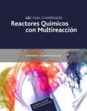 Libro de Abc Para Comprender Reactores Químicos Con Multireacción