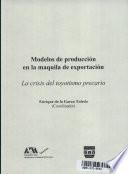Libro de Modelos De Producción En La Maquila De Exportación