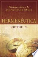 Libro de Hermenéutica: Introducción A La Interpretación Bíblica