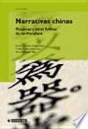 Libro de Narrativas Chinas. Ficciones Y Otras Formas De No Literatura