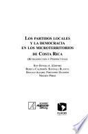 Libro de Los Partidos Locales Y La Democracia En Los Microterritorios De Costa Rica