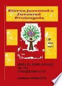 Libro de Eterna Juventud O Juventud Prolongada