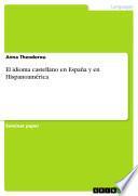 Libro de El Idioma Castellano En España Y En Hispanoamérica