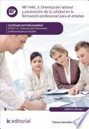 Libro de Orientación Laboral Y Promoción De La Calidad En La Formación Profesional Para El Empleo. Ssce0110