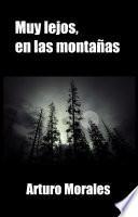 Libro de Muy Lejos, En Las Montañas