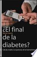Libro de ¿el Final De La Diabetes?