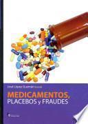 Libro de Medicamentos, Placebos Y Fraudes