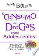 Libro de El Consumo De Drogas Entre Adolescentes