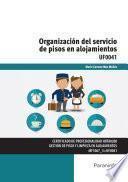 Libro de Uf0041 Organización Del Servicio De Pisos En Alojamientos