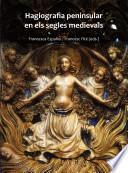Libro de Hagiografia Peninsular En Els Segles Medievals