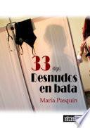 Libro de 33 Desnudos En Bata