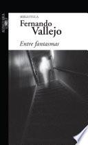 Libro de Entre Fantasmas