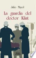 Libro de La Guardia Del Doctor Klint