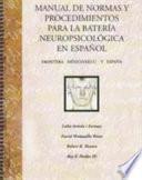 Libro de Manual De Normas Y Procedimientos Para La Bateria Neuropsicolog