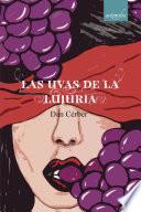 Libro de Las Uvas De La Lujuria