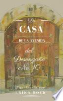 Libro de La Casa De La Avenida Del Desengaño No. 10