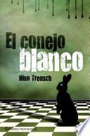 Libro de El Conejo Blanco / The White Rabbit
