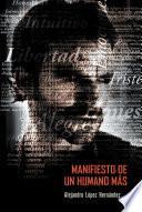 Libro de Manifiesto De Un Humano Más