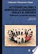 Libro de Actitudes, Valores Y Normas En La Educación Física Y El Deporte