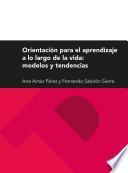 Libro de Orientación Para El Aprendizaje A Lo Largo De La Vida : Modelos Y Tendencias