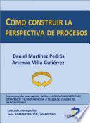 Libro de Cómo Construir La Perspectiva De Procesos
