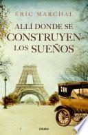 Libro de Allí Donde Se Construyen Los Sueños