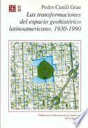 Libro de Las Transformaciones Del Espacio Geohistórico Latinoamericano, 1930 1990
