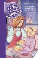 Libro de Mary Anne Salva La Situación (el Club De Las Canguro)