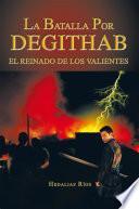 Libro de La Batalla Por Degithab