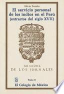Libro de El Servicio Personal De Los Indios En El Perú