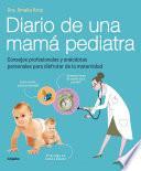 Libro de Diario De Una Mamá Pediatra